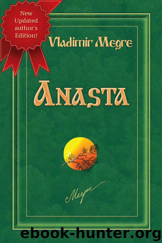 Anasta (The Ringing Cedars of Russia Series Book 10) by Megre Vladimir free ebooks download